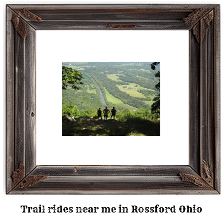 trail rides near me in Rossford, Ohio